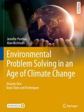 Environmental Problem Solving in an Age of Climate Change: Volume One: Basic Tools and Techniques