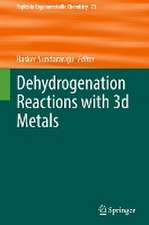 Dehydrogenation Reactions with 3d Metals