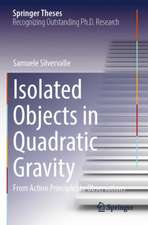 Isolated Objects in Quadratic Gravity