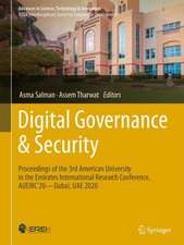 Digital Governance & Security: Proceedings of the 3rd American University in the Emirates International Research Conference, AUEIRC'20—Dubai, UAE 2020