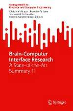 Brain-Computer Interface Research: A State-of-the-Art Summary 11