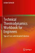 Technical Thermodynamics Workbook for Engineers: Typical Tasks with Detailed Solutions