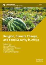 Religion, Climate Change, and Food Security in Africa