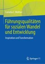 Führungsqualitäten für sozialen Wandel und Entwicklung: Inspiration und Transformation