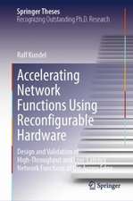 Accelerating Network Functions Using Reconfigurable Hardware: Design and Validation of High Throughput and Low Latency Network Functions at the Access Edge