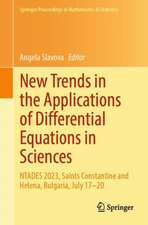 New Trends in the Applications of Differential Equations in Sciences: NTADES 2023, Saints Constantine and Helena, Bulgaria, July 17–20