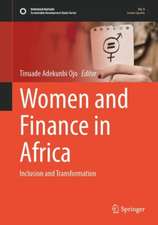 Women and Finance in Africa: Inclusion and Transformation