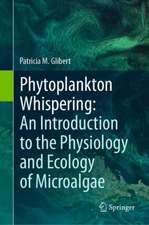 Phytoplankton Whispering: An Introduction to the Physiology and Ecology of Microalgae