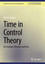 Time in Control Theory: On Concepts, Measures and Uses