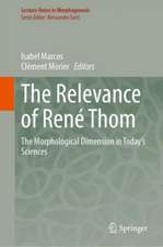 The Relevance of René Thom : The Morphological Dimension in Today’s Sciences