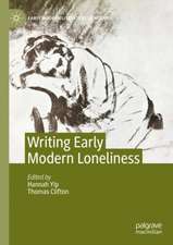 Writing Early Modern Loneliness