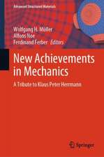 New Achievements in Mechanics: A Tribute to Klaus Peter Herrmann