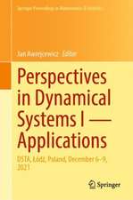 Perspectives in Dynamical Systems I — Applications: DSTA, Łódź, Poland, December 6–9, 2021