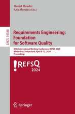 Requirements Engineering: Foundation for Software Quality: 30th International Working Conference, REFSQ 2024, Winterthur, Switzerland, April 8–11, 2024, Proceedings