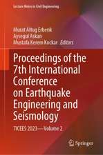 Proceedings of the 7th International Conference on Earthquake Engineering and Seismology