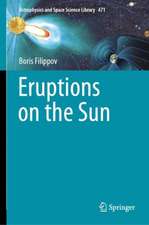 Eruptions on the Sun