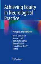 Achieving Equity in Neurological Practice: Principles and Pathways