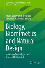 Biology, Biomimetics and Natural Design: Innovative Technologies and Sustainable Materials