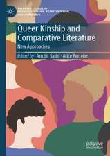 Queer Kinship and Comparative Literature: New Approaches