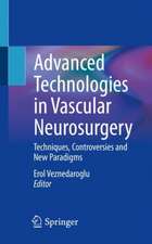 Advanced Technologies in Vascular Neurosurgery