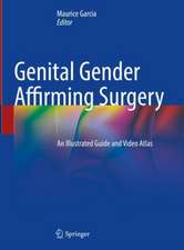 Genital Gender Affirming Surgery: An Illustrated Guide and Video Atlas