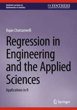 Regression in Engineering and the Applied Sciences