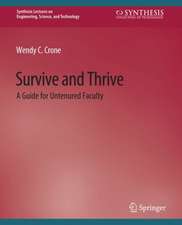 Survive and Thrive: A Guide for Untenured Faculty