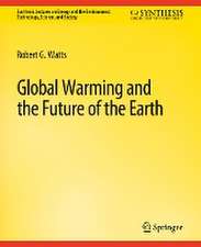 Global Warming and the Future of the Earth