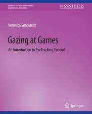 Gazing at Games: An Introduction to Eye Tracking Control