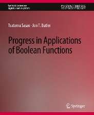 Progress in Applications of Boolean Functions