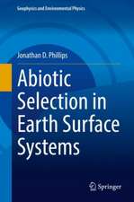 Abiotic Selection in Earth Surface Systems