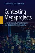 Contesting Megaprojects