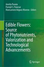 Edible Flowers: Source of Phytonutrients, Valorization and Technological Advancements