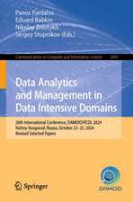 Data Analytics and Management in Data Intensive Domains