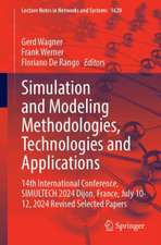 Simulation and Modeling Methodologies, Technologies and Applications