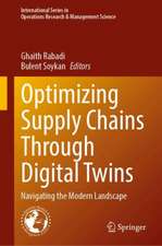 Optimizing Supply Chains Through Digital Twins