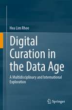 Digital Curation in the Data Age