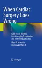 When Cardiac Surgery Goes Wrong