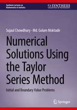 Numerical Solutions Using the Taylor Series Method
