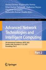 Advanced Network Technologies and Intelligent Computing