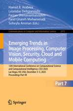 Emerging Trends in Image Processing, Computer Vision, Securi