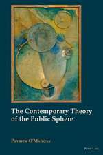 The Contemporary Theory of the Public Sphere