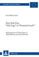 New York City: Representations of Urban Space in Edith Wharton and Anzia Yezierska