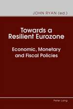 Towards a Resilient Eurozone