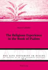 The Religious Experience in the Book of Psalms