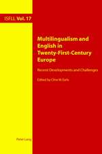 Multilingualism and English in Twenty-First-Century Europe