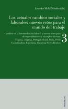 Los actuales cambios sociales y laborales: nuevos retos para el mundo del trabajo