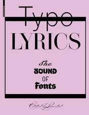 Typo Lyrics: The Sound of Fonts