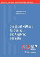 Simplicial Methods for Operads and Algebraic Geometry