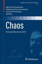 Chaos: Poincaré Seminar 2010